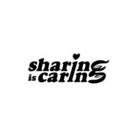 Sharing is Caring Text Illustration. Letter Expression for Logo, Poster or Graphic Design Element. Vector Illustration