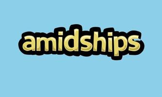 AMIDSHIPS writing vector design on a blue background