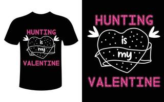 hunting is my valentine vector