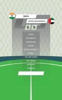 Football match statistic board with flat green field background. India vs United Arab Emirates. vector