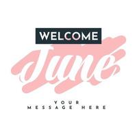 Welcome to june template design vector