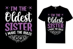 soy la hermana mayor hago la camiseta de las reglas vector