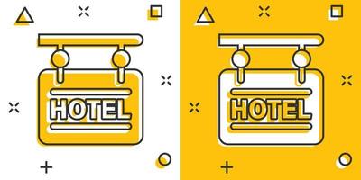 icono de señal de hotel en estilo cómico. posada ilustración vectorial de dibujos animados sobre fondo blanco aislado. concepto de negocio de efecto de salpicadura de información de habitación de albergue. vector