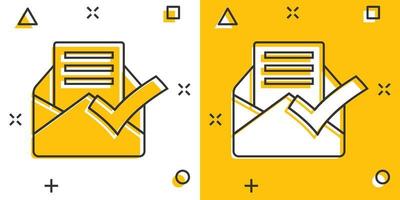 Envelope with confirmed document icon in comic style. Verify cartoon vector illustration on white isolated background. Receive splash effect business concept.