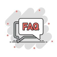 Faq speech bubble icon in comic style. Question cartoon vector illustration on white isolated background. Communication splash effect sign business concept.