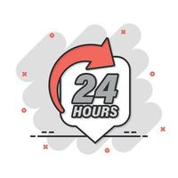 24 hours service icon in comic style. All day business and service cartoon vector illustration on isolated background. Quick service time splash effect sign business concept.