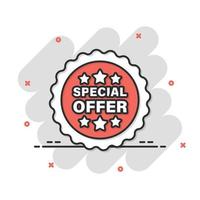 Special offer label icon in comic style. Discount banner cartoon vector illustration on isolated background. Sale sign business concept splash effect.