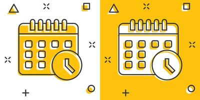 calendario con icono de reloj en estilo cómico. ilustración de vector de dibujos animados de agenda sobre fondo blanco aislado. programar el concepto de negocio de efecto de salpicadura del planificador de tiempo.