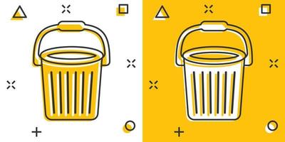 Bucket icon in comic style. Garbage pot cartoon vector illustration on white isolated background. Pail splash effect business concept.