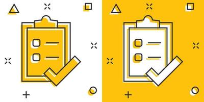 To do list icon in comic style. Document checklist cartoon vector illustration on white isolated background. Notepad check mark splash effect business concept.