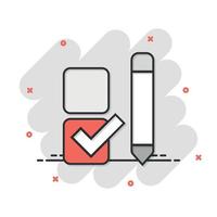 Checklist document icon in comic style. Survey cartoon vector illustration on white isolated background. Check mark choice splash effect business concept.