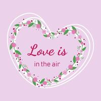 Happy Valentine's Day card on pink background. Words around the floral frame in the form of heart in a flat style. Love is in the air. Vector illustration