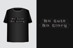 No guts, No glory quote typography tshirt design template vector