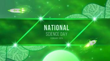 ilustración vectorial sobre fondo verde para el día mundial de la ciencia. diseño del día de la ciencia con antecedentes modernos, brillantes y tecnológicos. vector