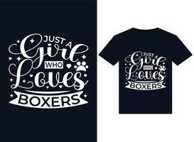 Just A Girl Who Loves Boxers illustrations for print-ready T-Shirts design vector