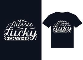 MY Aussie IS MY Lucky Charm illustrations for print-ready T-Shirts design vector