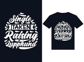 Single Taken Raising a Lupphund illustrations for print-ready T-Shirts design vector