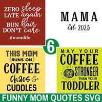 Hand Lettering Typography SVG Bundle Hilarious Mom Sayings and Illustrations - Great for Mugs, Banners, and Stickers vector