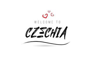 Welcome to CZECHIA country text typography with red love heart and black name vector