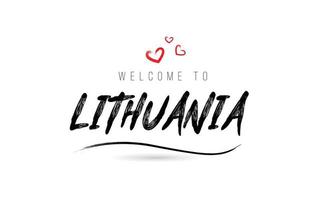 bienvenido a la tipografía de texto del país de lituania con corazón de amor rojo y nombre negro vector