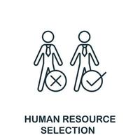 icono de selección de recursos humanos de la colección de negocios globales. icono de selección de recursos humanos de línea simple para plantillas, diseño web e infografía vector