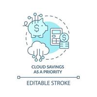 Cloud savings as priority turquoise concept icon. Storage computing trends abstract idea thin line illustration. Isolated outline drawing. Editable stroke. Arial, Myriad Pro-Bold fonts used vector