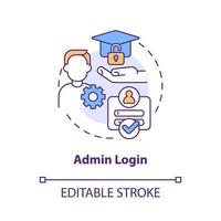 Admin login concept icon. Administrator account. Learning management system access abstract idea thin line illustration. Isolated outline drawing. Editable stroke. Arial, Myriad Pro-Bold fonts used vector