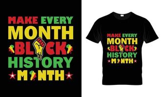 hacer cada mes el diseño de la camiseta del mes de la historia negra vector