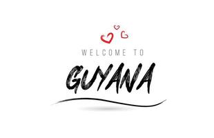 bienvenido a la tipografía de texto del país de guyana con corazón de amor rojo y nombre negro vector