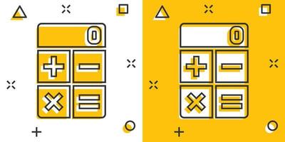 Calculator icon in comic style. Calculate cartoon vector illustration on white isolated background. Calculation splash effect business concept.