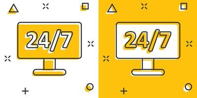 24 7 computer icon in comic style. All day service cartoon vector illustration on white isolated background. Support splash effect business concept.