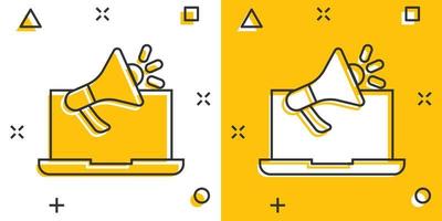 Laptop with megaphone speaker icon in comic style. Notebook bullhorn cartoon vector illustration on white isolated background. Computer subscribe splash effect business concept.