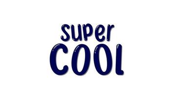 Super Cool Phrase Bouncy, Colorful Text Animation on White Background video