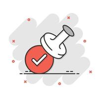 Approve stamp icon in comic style. Accept check mark cartoon vector illustration on white isolated background. Approval choice splash effect business concept.