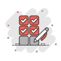 Checklist document icon in comic style. Survey cartoon vector illustration on white isolated background. Check mark choice splash effect business concept.