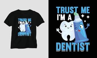 Camiseta de dentista vectorial o diseño lindo de póster con dientes de dibujos animados, elementos dentales, etc. vector