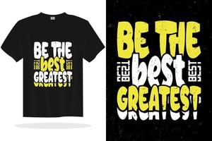 Inspirational typography lettering quotes vector t shirt design suitable for print design