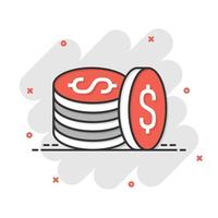 Coins stack icon in comic style. Dollar coin cartoon vector illustration on white isolated background. Money stacked splash effect business concept.