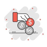 Remuneration icon in comic style. Money in hand cartoon vector illustration on white isolated background. Coin payroll splash effect business concept.