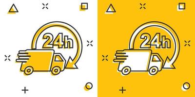 Vector cartoon delivery truck 24h icon in comic style. 24 hours fast delivery service shipping sign illustration pictogram. Car van business splash effect concept.