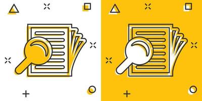 Scrutiny document plan icon in comic style. Review statement vector cartoon illustration pictogram. Document with magnifier loupe business concept splash effect.