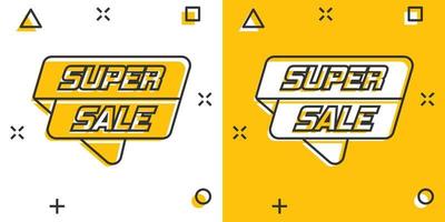 Vector cartoon super sale banner icon in comic style. Badge shopping illustration pictogram. Super sale business splash effect concept.