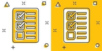 Checklist document sign icon in comic style. Survey vector cartoon illustration on white isolated background. Check mark banner business concept splash effect.