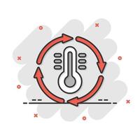 Thermometer climate control icon in comic style. Meteorology balance cartoon vector illustration on white isolated background. Hot, cold temperature splash effect business concept.