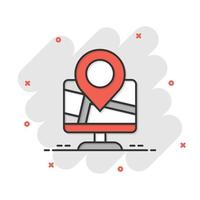 icono de navegación de la computadora en estilo cómico. monitor pin gps ilustración vectorial de dibujos animados sobre fondo blanco aislado. concepto de negocio de efecto de salpicadura de ubicación de área de la ciudad. vector