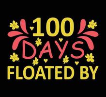 100 days floated by t shirt design vector