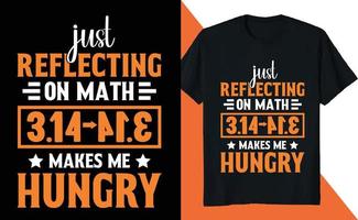 Just Reflecting on Math 3.14 Makes Me Hungry PI Day Science vector