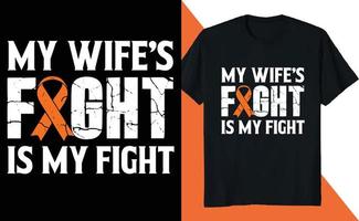 My Wife Fight is My Fight Multiple Sclerosis Awareness vector