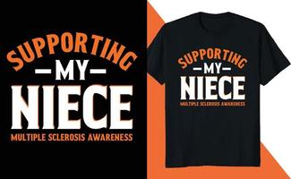 Supporting My Niece Multiple Sclerosis Awareness vector