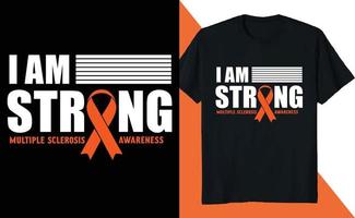 I am Strong Multiple Sclerosis Awareness vector